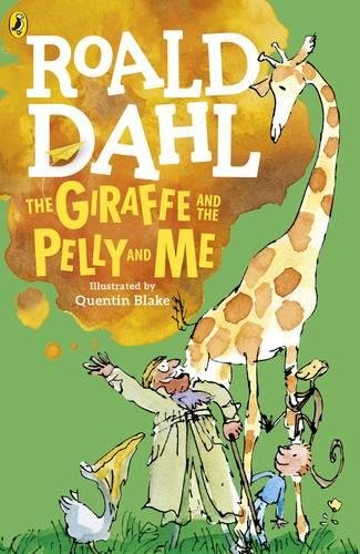 The Giraffe, the Pelly and Me – Roald Dahl – Folio