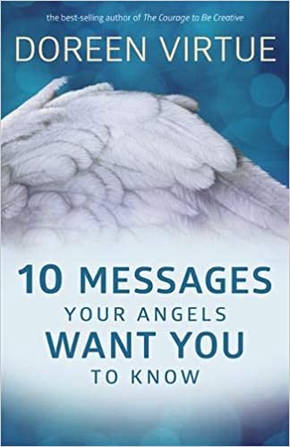 10 Messages Your Angels Want You to Know – Doreen Virtue – Folio