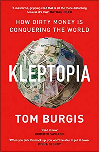 Kleptopia– Tom Burgis