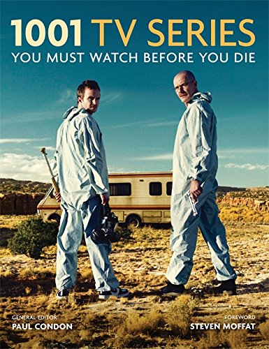 1001 TV Series: You Must Watch Before You Die - Paul Condon