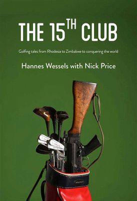 The 15th Club- Hannes Wessels with Nick Price