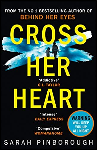 Cross Her Heart- Sarah Pinborough
