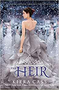 The Heir (The Selection series, Book 4)– Kiera Cass