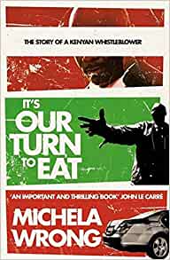 It's Our Turn to Eat – Michela Wrong