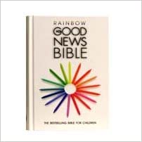 Children's Rainbow Good news Bible