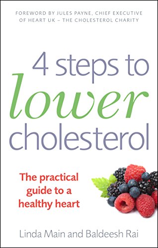 4 Steps to Lower Cholesterol - Linda Main and Baldeesh Rai