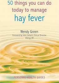 50 Things You Can Do Today/Manage Hay Fever - Wendy Green