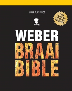 Weber Braai Bible- Jamie Purviance