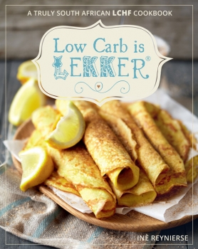 Low Carb is Lekker- Ine Reynierse