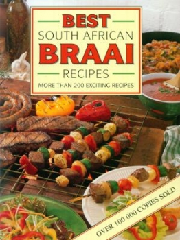 Best South African Braai Recipes– Christa Kirstein