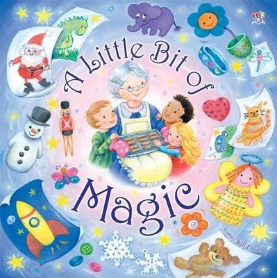A Little Bit of Magic - Susan Bell