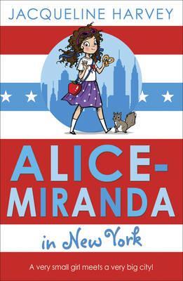 Alice-Miranda in New York (#5)- Jacqueline Harvey