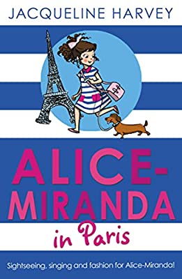 Alice-Miranda in Paris (#7) - Jacqueline Harvey