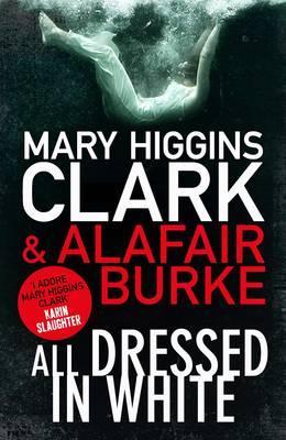 All Dressed in White - Mary Higgins Clark