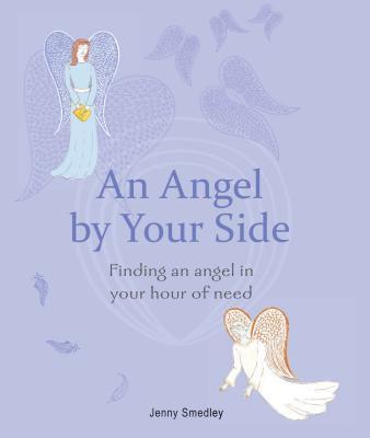 An Angel by Your Side - Jenny Smedley