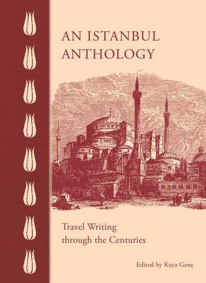 An Istanbul Anthology - Kaya Genç