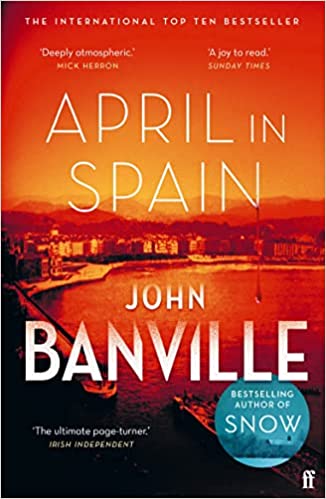 April in Spain- John Banville