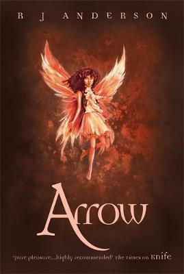 Arrow – R J Anderson 1