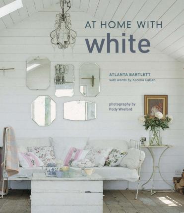 At Home With White - Atlanta Bartlett