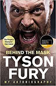 Behind the Mask: My Autobiography-Tyson Fury