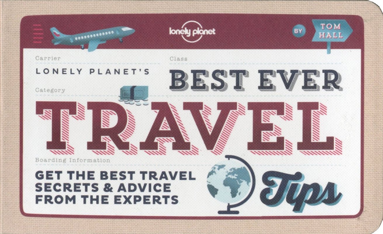 Best Ever Travel Tips