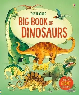 Big Book of Dinosaurs - Alex Frith and Fabiano Fiorin
