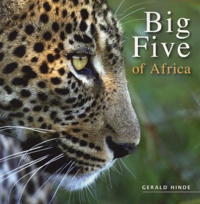 Big Five of Africa - Gerald Hinde
