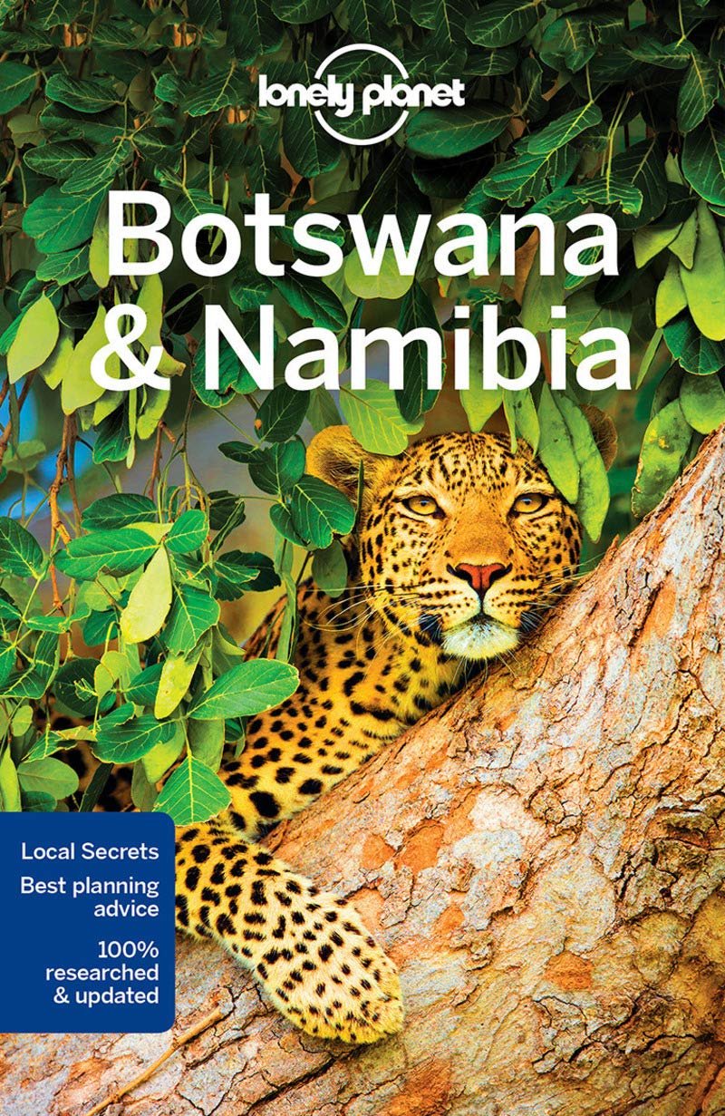 Lonely Planet Botswana & Namibia - Anthony Ham & Trent Holden