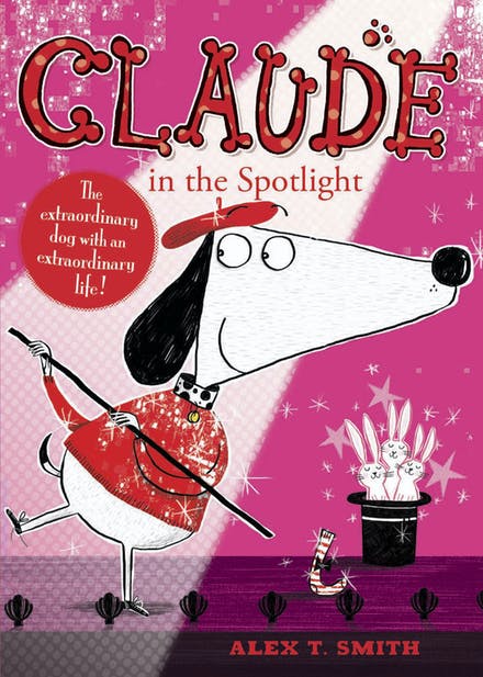Claude in the Spotlight - Alex T. Smith
