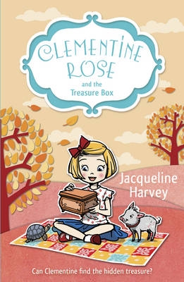 Clementine Rose and the Treasure Box - Jacqueline Harvey