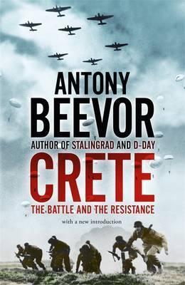 Crete: The Battle and the Resistance - Antony Beevor