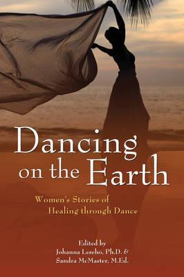 Dancing On The Earth - Johanna Leseho and Sandra McMaster