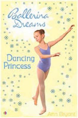 Dancing Princess - Ann Bryant