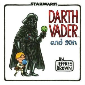 Darth Vader and Son - Jeffrey Brown