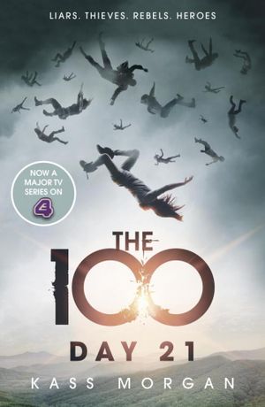The 100: Day 21 (Book2)- Kass Morgan