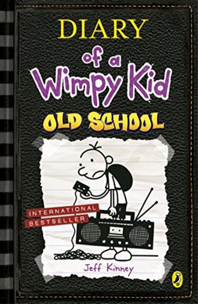 Diary of a Wimpy Kid: Old School – Jeff Kinney 1