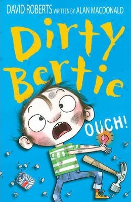 Dirty Bertie: Ouch! - Alan MacDonald