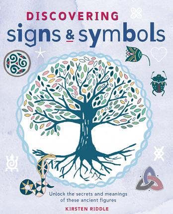 Discovering Signs and Symbols - Kirsten Riddle
