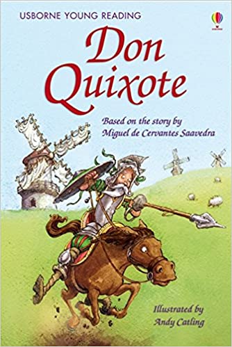 Don Quixote - Mary Sebag Montefiore and Andy Catling