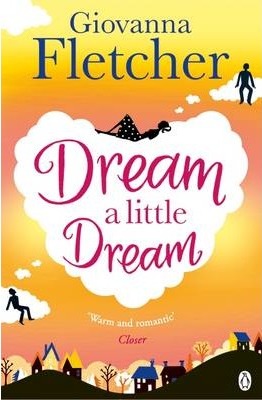 Dream a Little Dream - Giovanna Fletcher
