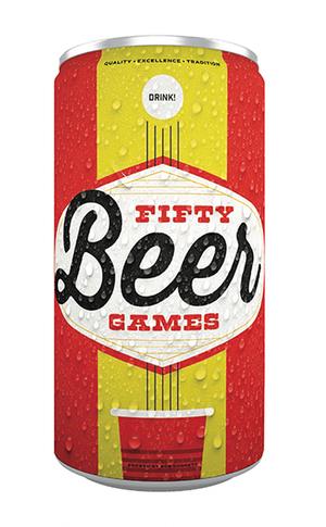 Drink!: 50 Beer Games