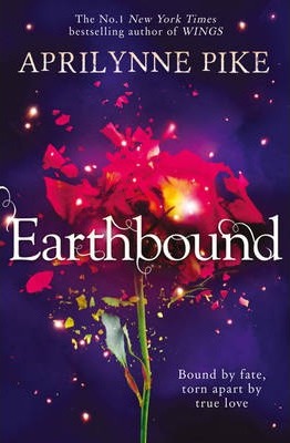 Earthbound (Wings series #5)- Aprilynne Pike