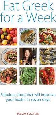 Eat Greek for a Week - Tonia Buxton