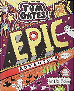 Epic Adventure (kind of) - Liz Pichon