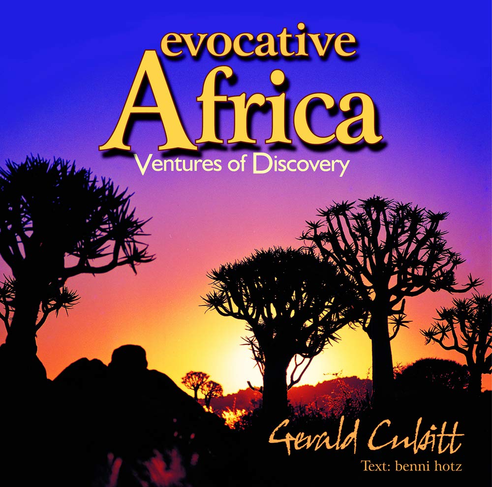 Evocative Africa - Gerald Cubitt and Benni Hotz