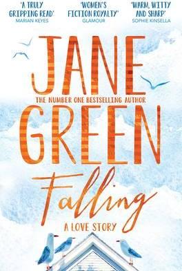 Falling: A Love Story - Jane Green
