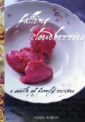 Falling Cloudberries - Tessa Kiros