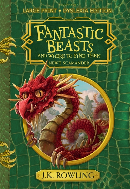 Fantastic Beasts and Where to Find Them by Newt Scamander – J.K