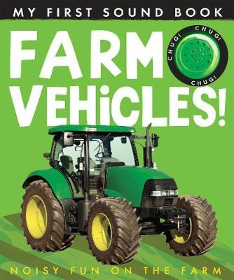 Farm Vehicles! - Annette Rusling