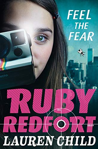 Ruby Redfort: Feel the Fear (#4) - Lauren Child